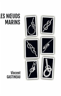 LES NOEUDS MARINS - Gastineau, Vincent