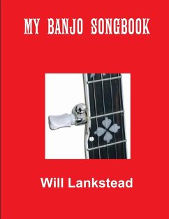 MY BANJO SONGBOOK - Lankstead, Will