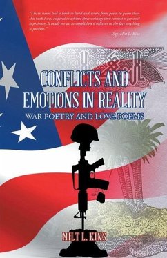 Conflicts and Emotions in Reality: War Poetry and Love Poems - Kins, Milt L.
