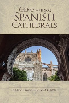 Gems among Spanish Cathedrals - Tbd