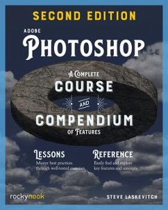 Adobe Photoshop, 2nd Edition: Course and Compendium - Laskevitch, Stephen