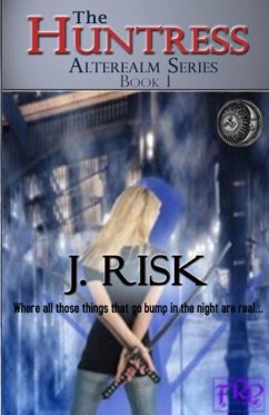 The Huntress - Risk, J.
