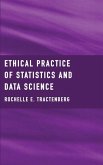 Ethical Practice of Statistics and Data Science Ethical Practice of Statistics and Data Science