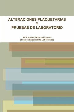 ALTERACIONES PLAQUETARIAS Y PRUEBAS DE LABORATORIO - Guzmán Romero, Mª Catalina