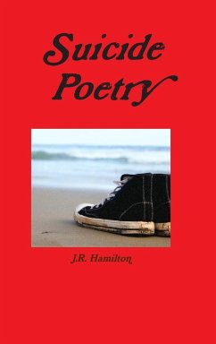 Suicide Poetry - Hamilton, J. R.