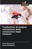 Trasfusione di sangue: valutazione delle conoscenze degli studenti