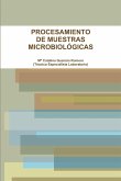 PROCESAMIENTO DE MUESTRAS MICROBIOLÓGICAS