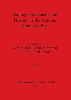 Ecology, Settlement and History in the Osmore Drainage, Peru, Part i