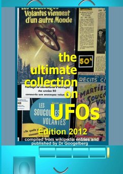 The Ultimate Collection on UFOs - Googelberg, Compiled From Wikipedia E