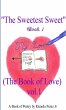 The Sweetest Sweet (Book of Love) Vol.... - Bild 1