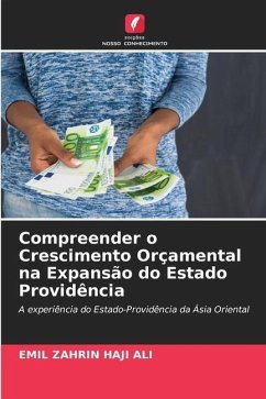 Compreender o Crescimento Orçamental na Expansão do Estado Providência - HAJI ALI, EMIL ZAHRIN