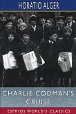 Charlie Codman's Cruise (Esprios Classics)