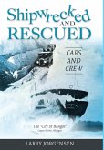 Shipwrecked and Rescued Shipwrecked and Rescued
