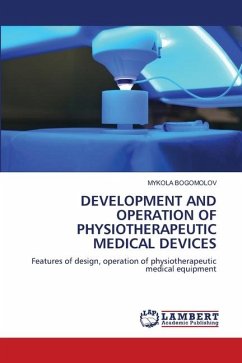 DEVELOPMENT AND OPERATION OF PHYSIOTHERAPEUTIC MEDICAL DEVICES