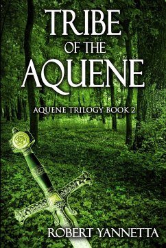 Tribe of the Aquene - Yannetta, Robert