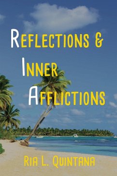 Reflections & Inner Afflictions - Quintana, Ria