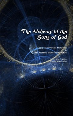 The Alchemy of the Sons of God - Pierre, R. Zane; Bartholomew, K. Keturah