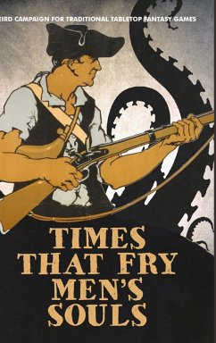 Times That Fry Men's Souls [Hardcover] - McAnally, Seann