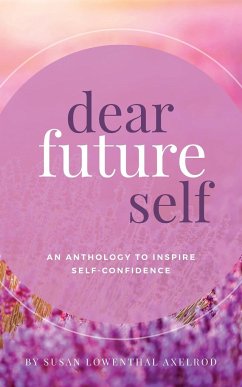 Dear Future Self - Axelrod, Susan Lowenthal