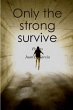 Only the strong survive - Bild 1