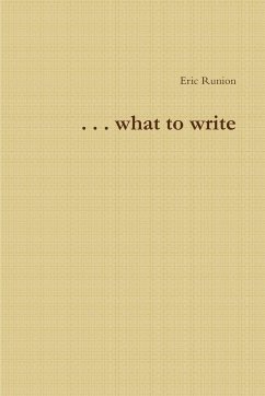 ...what to write - Runion, Eric