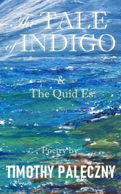 The Tale of Indigo - Paleczny, Timothy