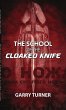 The School of the Cloaked Knife - Bild 1