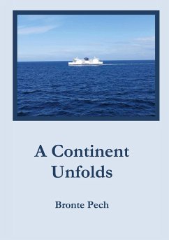 A Continent Unfolds - Pech, Bronte