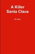 A Killer Santa Claus - Bild 1