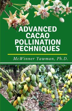 ADVANCED CACAO POLLINATION TECHNIQUES - Yawman, Mcwinner