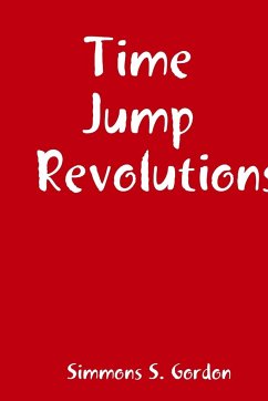 Time Jump Revolutions - Gordon, Simmons S.