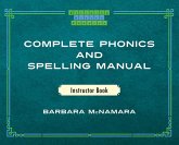 Complete Phonics and Spelling Manual Instructor Book