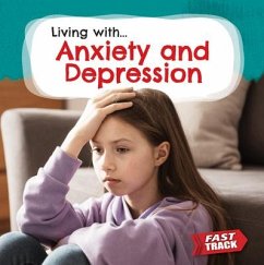 Anxiety and Depression - Dickmann, Nancy