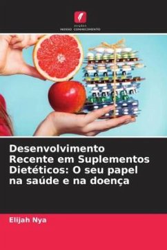 Cover Desenvolvimento Recente em Suplementos Dietéticos: O seu papel na saúde e na doença