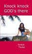 Knock knock GOD's there - Bild 1