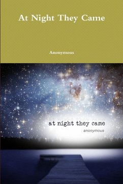 At Night They Came - Anonymous