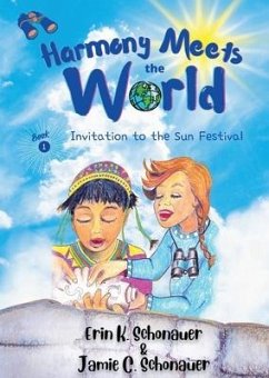 Harmony Meets the World - Schonauer, Erin K; Schonauer, Jamie C