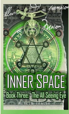 Inner Space Book Three. The All Seeing Eye. - Fraser, Merlin