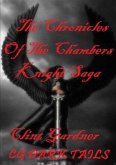 The Chronicles of the Chambers The Knight Saga