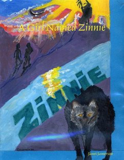 A girl named Zinnie when Native Wolves and African Elephants matter - Jamerson, Janet