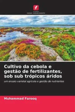 Cover Cultivo da cebola e gestão de fertilizantes, sob sub trópicos áridos