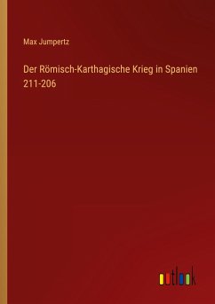 Der Römisch-Karthagische Krieg in Spanien 211-206