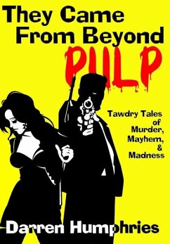 Cover They Came From Beyond Pulp!