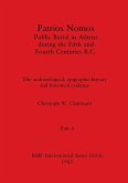 Patrios Nomos-Public Burial in Athens during the Fifth and Fourth Centuries B.C., Part ii