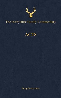 The Derbyshire Family Commentary Acts - Derbyshire, Douglas