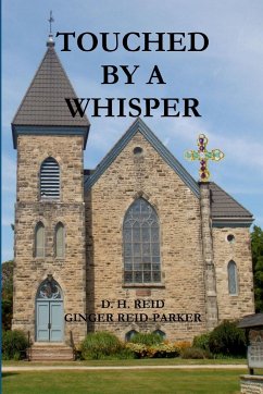 TOUCHED BY A WHISPER - Reid, D. H.; Reid-Parker, Ginger