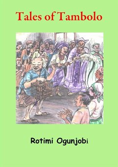 Tales of Tambolo - Ogunjobi, Rotimi