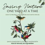 Saving Nature One Yard at a Time: How to Protect and Nurture Our Native Species
