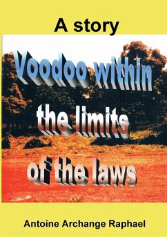 Voodoo, within the boundaries of the laws - Raphael, Antoine Archange