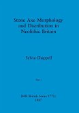 Stone Axe Morphology and Distribution in Neolithic Britain, Part i